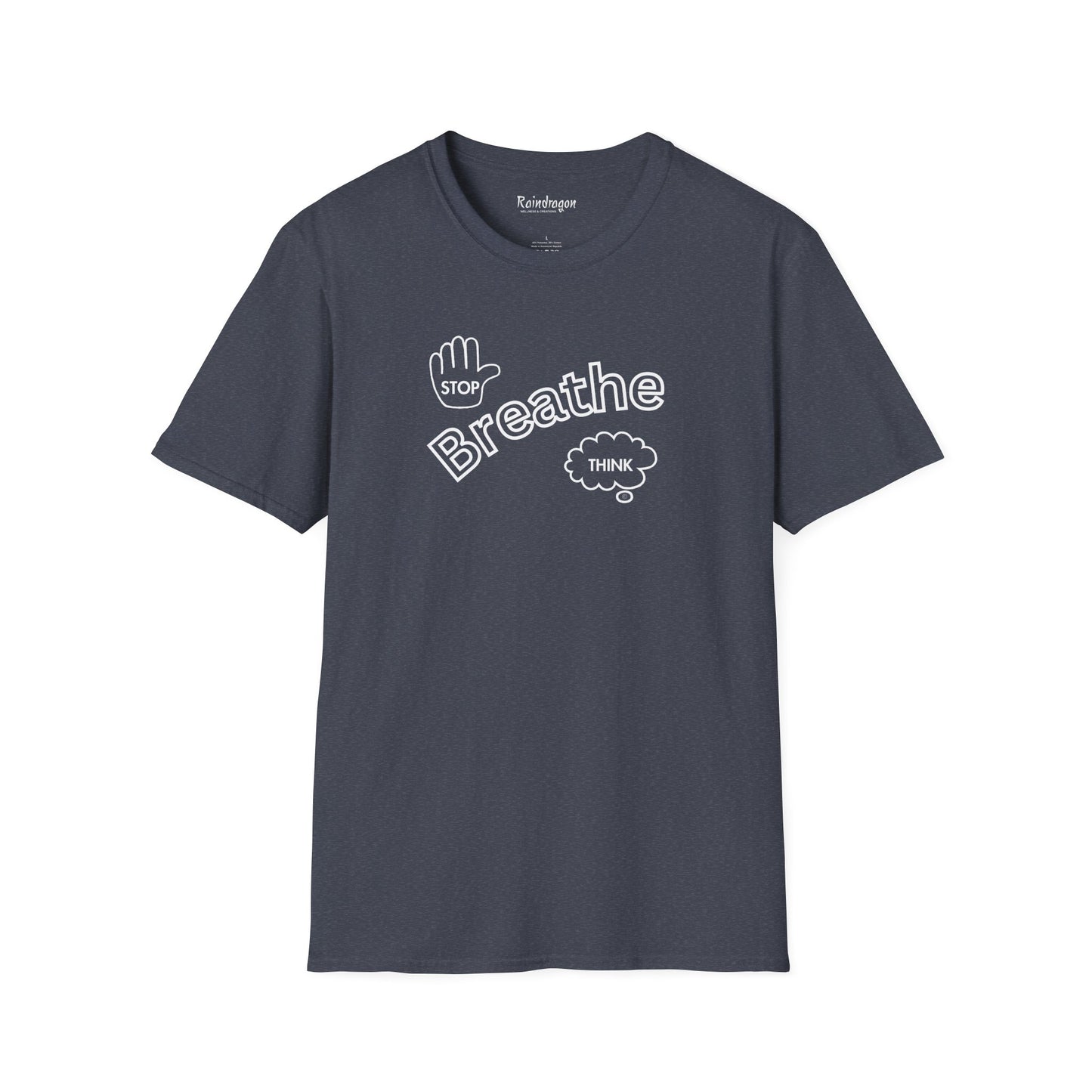 Stop Breathe Think - Unisex Softstyle T-Shirt