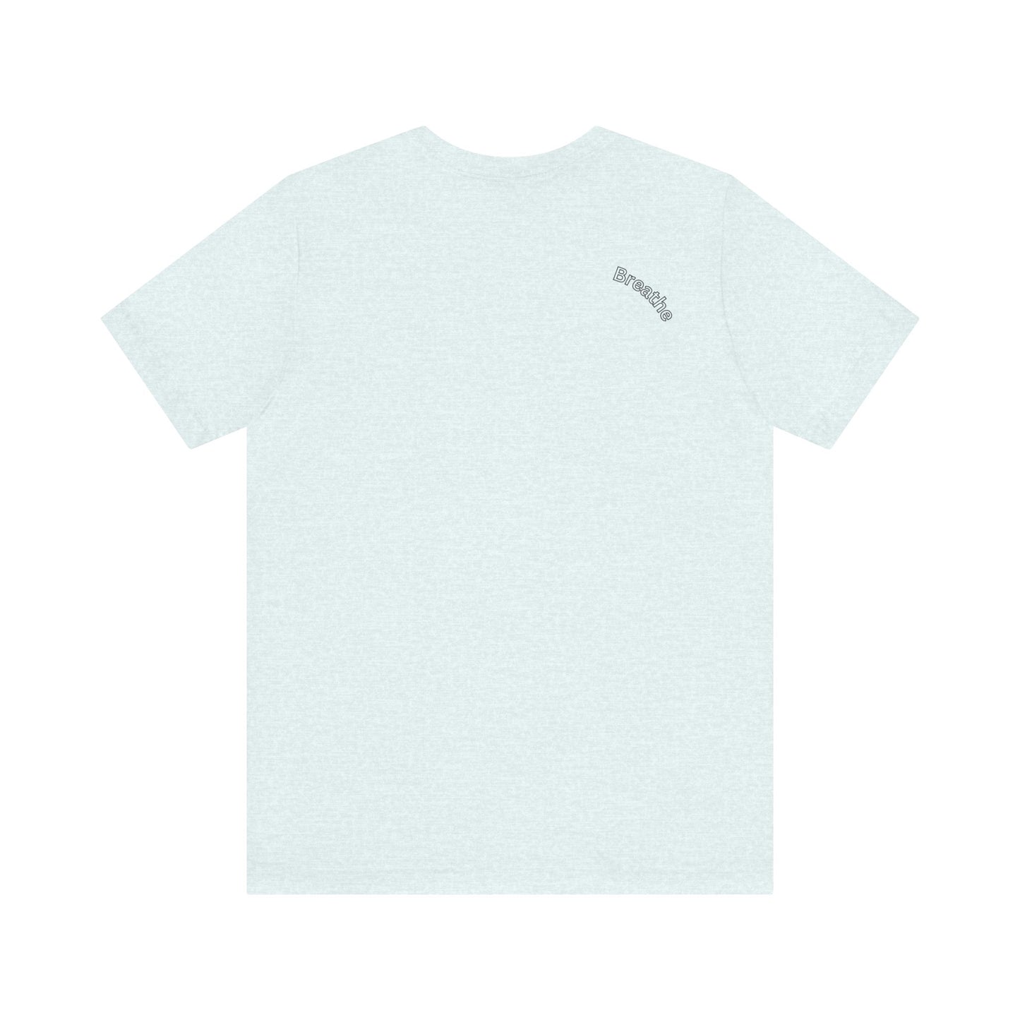 Inhale Love Exhale Peace - Uni-sex T-shirt